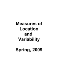 Measures of Location and Variability Spring, 2009