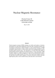 Nuclear magnetic resonance - I. Physikalisches Institut
