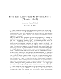 Econ 371: Answer Key to Problem Set 4 (Chapter 16-17)