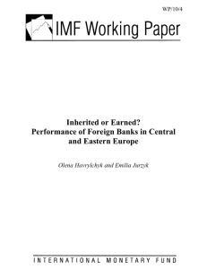 Inherited or Earned? Performance of Foreign Banks in Central
