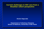 Current challenges in HIV care from a Brazilian