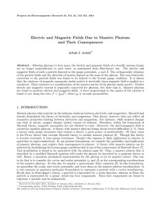Electric and Magnetic Fields Due to Massive Photons and Their