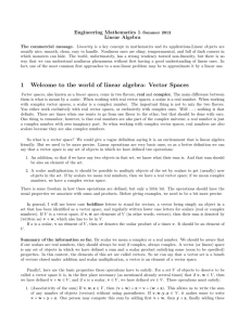 1 Welcome to the world of linear algebra: Vector Spaces