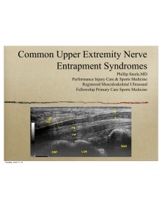 Common Upper Extremity Nerve Entrapment