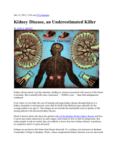 Kidney disease doesn`t get the attention, funding or concern