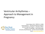 Ventricular Arrhythmias – Approach to Management in Pregnancy