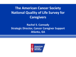 The American Cancer Society National Quality of Life Survey for
