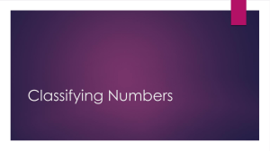CLASSIFYING NUMBERS
