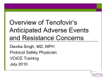 Overview of Tenofovir`s Anticipated Adverse Events and Resistance