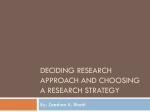 Deciding research approach and choosing a research