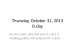 Thursday, October 31, 2013 D-day
