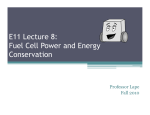 E11 Lecture 8: Fuel Cell Power and Energy Conservation