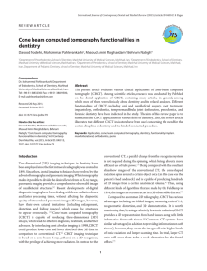 Cone beam computed tomography functionalities in dentistry