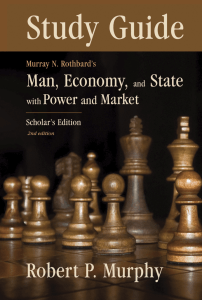 Study Guide to Man, Economy, and State with