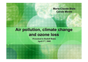 Air pollution, climate change and ozone loss