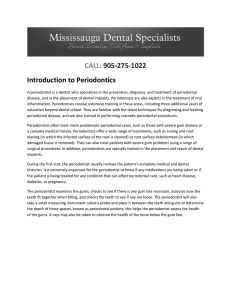 CALL: 905-275-1022 Introduction to Periodontics