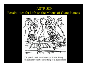 ASTR 380 Possibilities for Life on the Moons of Giant Planets