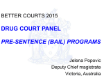 Pre-sentence bail programs - Centre for Justice Innovation