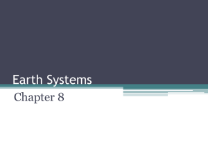 Chapter 8 - Earth Systems