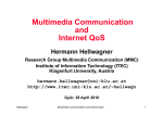 Multimedia Communication and Internet QoS