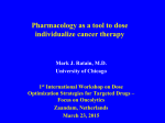 Pharmacology as a tool to dose individualize cancer therapy