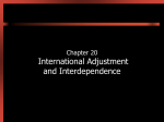 International Adjustment and Interdependence