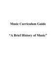 Music Curriculum Guide “A Brief History of Music”