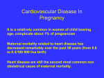 Some clinical indicators of heart disease during Pregnancy