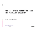 SOCIAL MEDIA MARKETING AND THE GROCERY INDUSTRY