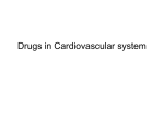 Nursing 220: Pharmacology Module II: Cardiovascular Drugs