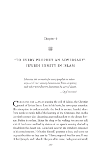 Chapter 4 “To every propheT An AdversAry”: JeWish enmiTy in islAm