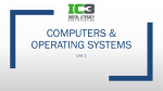 Unit 1- Computers and Operating Systems