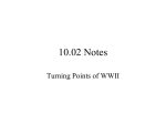 10.02 Notes----Turning Points of WWII