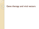 Gene therapy and viral vectors - Lectures For UG-5