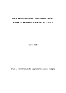 LOOP RADIOFREQUENCY COILS FOR CLINICAL MAGNETIC