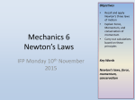 Mechanics Lecture 6 - Newton`s Laws File