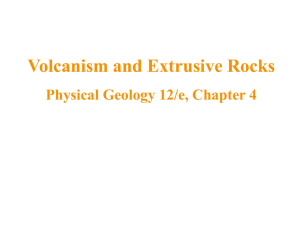 Igneous Extrusive Powerpoint Notes