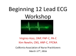 Beginning 12 Lead ECG Workshop - California Association for