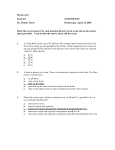 Physics 161 Exam #2 ANSWER KEY Dr. Dennis