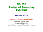 CS 153: Design of Operating Systems (Spring 2011)