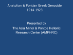 The anatolian AND Pontian Greek Genocide 1914-1923