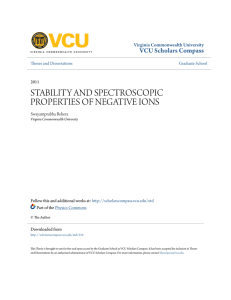 stability and spectroscopic properties of negative ions
