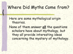 Where Did Myths Come from?