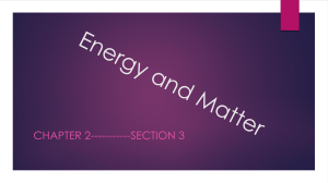 Energy and Matter - Colina Middle School
