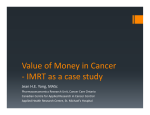 IMRT as a case study - Pharmacoeconomics Research Unit