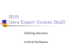 JESS (Java Expert System Shall)