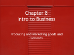 PowerPoint Presentation - Chapter 3 Intro to Business
