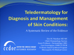 Teledermatology for Diagnosis and Management of Skin Conditions: