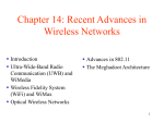 Recent Advances in Wireless Networks