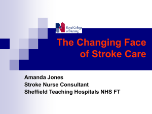 The Changing Face of Stroke Care